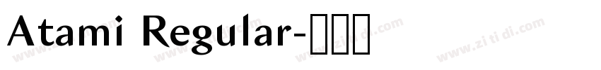 Atami Regular字体转换